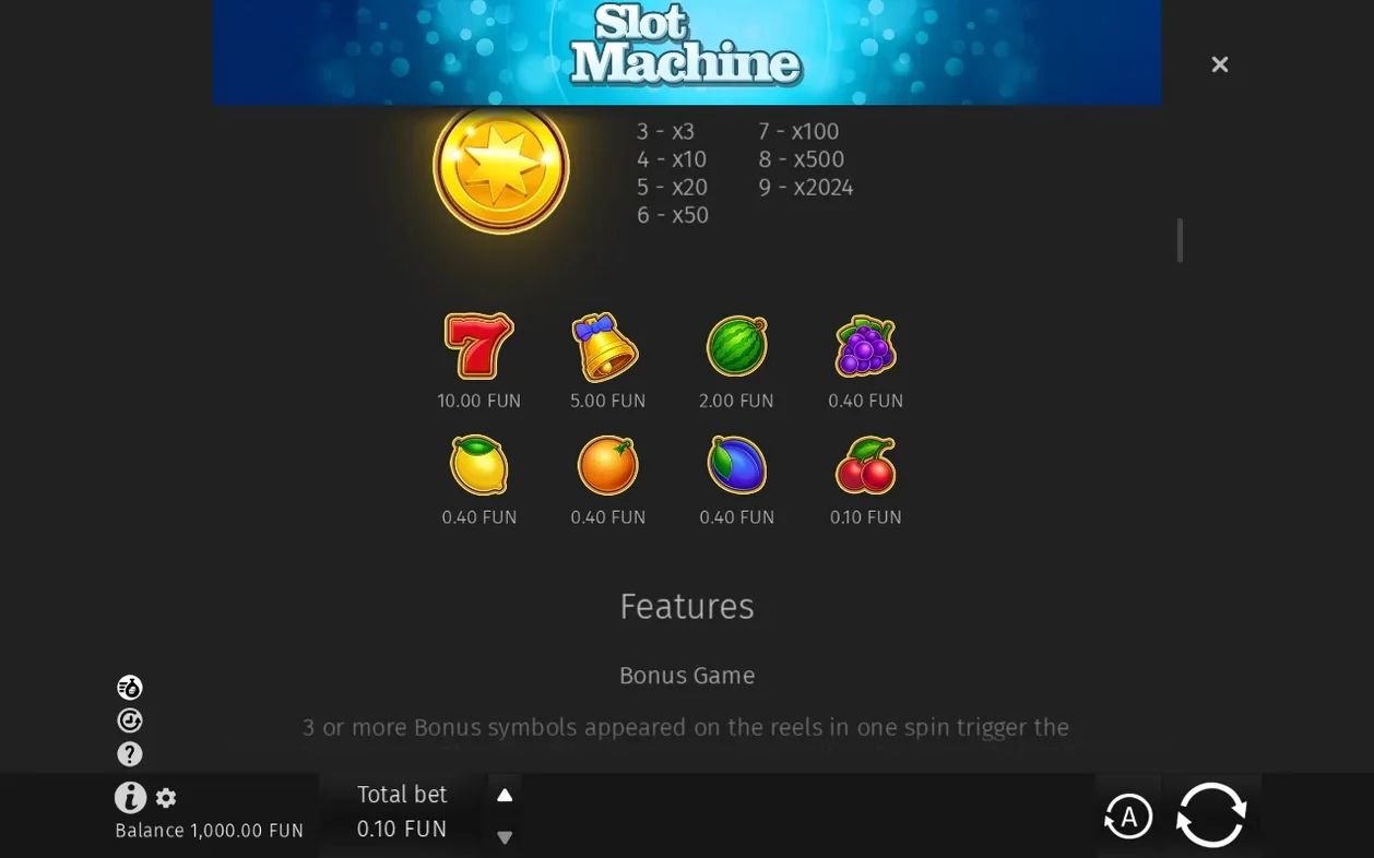 Paytable lists Bonus multipliers x3 to x2024 above seven, bell and fruit symbol payouts, with Features below.